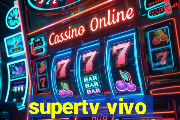 supertv vivo